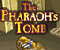 The Pharaoh's Tomb